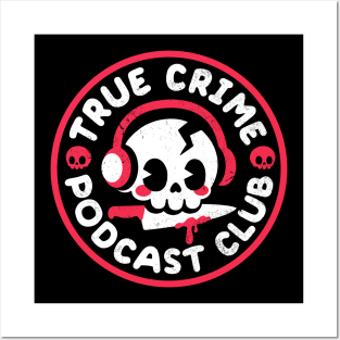 True crime podcast club Posters and Art